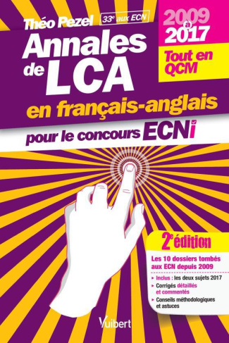 Annales de LCA pour le concours ECNi. 2009-2017, 2e édition, Edition bilingue français-anglais