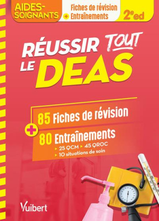 Réussir tout le DEAS 5 blocs - 10 modules . En 100 fiches de révision et 90 entraînements, 2e éditio