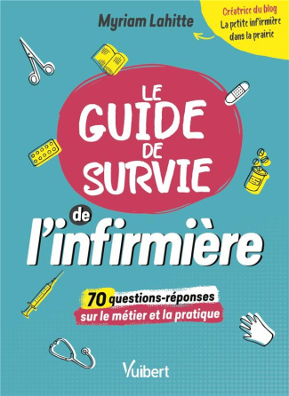 Le guide de survie de l'infirmière