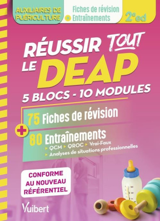 Réussir tout le DEAP. 5 blocs, 10 Modules. 75 fiches de révision et 80 entrainements, 2e édition