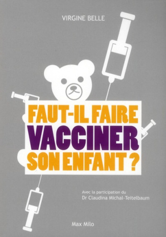 Faut-il vacciner son enfant ?