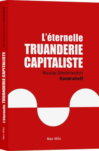 L'éternelle truanderie capitaliste