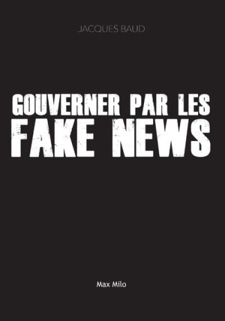 Gouverner par les fakes news