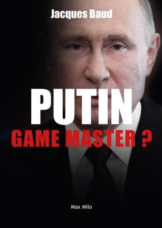 PUTIN, GAME MASTER ?