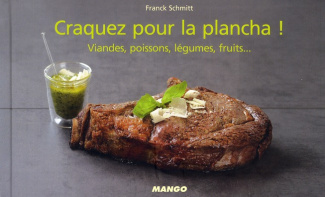Craquez pour la plancha ! Viandes, poissons, légumes, fruits...