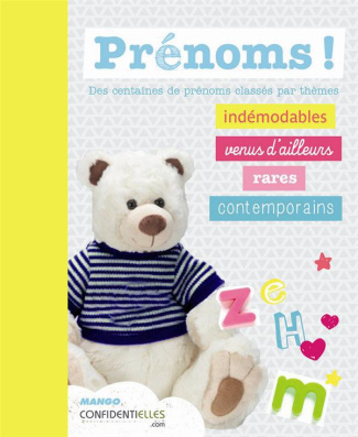 Prénoms ! Plus de 10 000 prénoms classés par thèmes