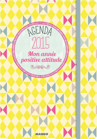 Mon année positive attitude Agenda 2015