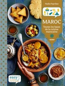 Maroc. Toutes les bases de la cuisine marocaine