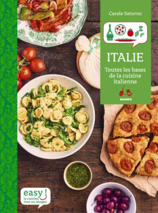 Italie. Les meilleures recettes familiales