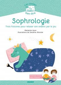 Sophrologie. Trois histoires pour relaxer son enfant par le jeu