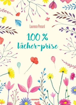100% lâcher-prise