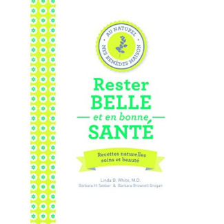 Rester belle et en bonne santé