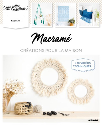 Macramé. Créations pour la maison