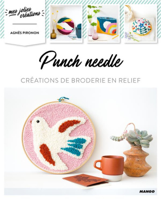 Punch needle. Créations de broderie en relief