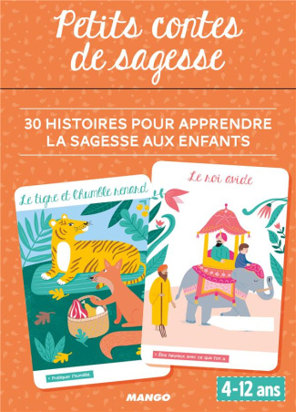 Petits contes de sagesse. 30 histoires pour apprendre la sagesse aux enfants