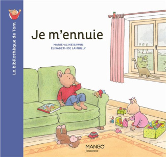 La bibliothèque de Tom : Je m'ennuie