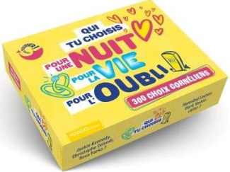 QUI TU CHOISIS POUR UNE NUIT, POUR LA VIE, POUR L'OUBLI ? - 300 CHOIX CORNELIENS