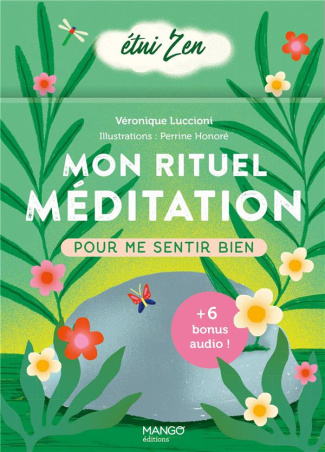 Mon rituel méditation. Pour me sentir bien