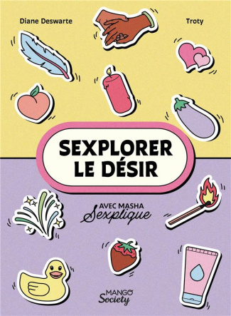 Sexplorer le désir. Avec Masha Sexplique