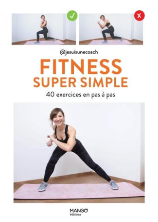 Fitness super simple. 40 exercices en pas à pas