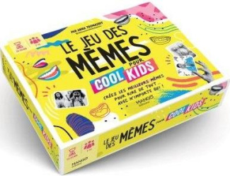 LE JEU DES MEMES POUR COOL KIDS - CREEZ LES MEILLEURS MEMES POUR RIRE DE TOUT AVEC NIMPORTE QUI !