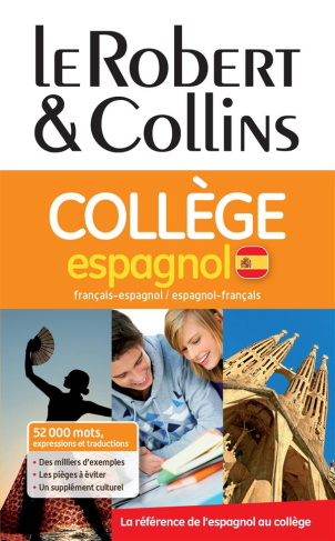 Le Robert & Collins Collège espagnol. Dictionnaire français-espagnol/espagnol-français