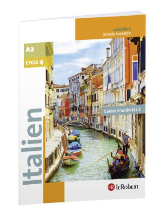 Italien Cycle 4. Cahier d'activités 3