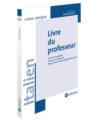 Italien collège A1/A2 Cycle 4 Strada facendo. Livre du professeur, Edition 2017