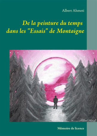 De la peinture du temps dans les essais de Montaigne