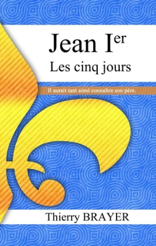 Jean Ier. Les cinq jours