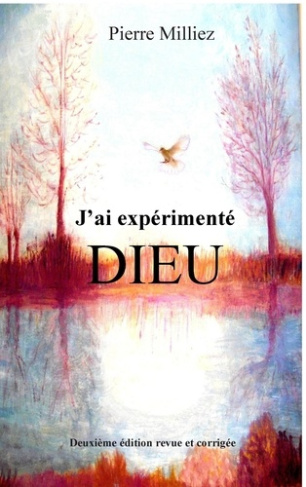 J'ai expérimenté Dieu