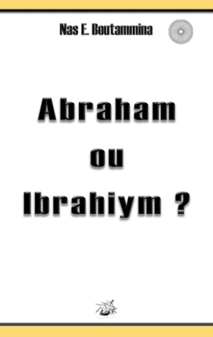 Abraham ou ibrahiym ?