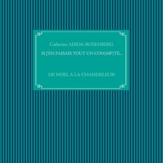 Si j'en faisais tout un con(mp)te... De Noël à la Chandeleur !