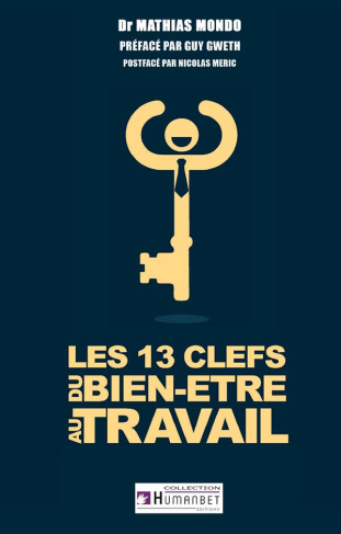 Les 13 clés du bien-être au travail