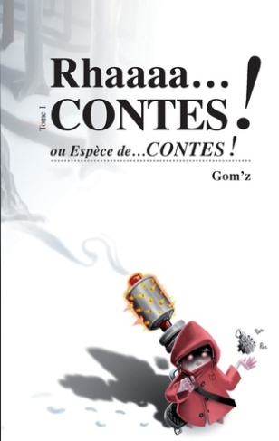 Rhaaacontes. Espèce de contes