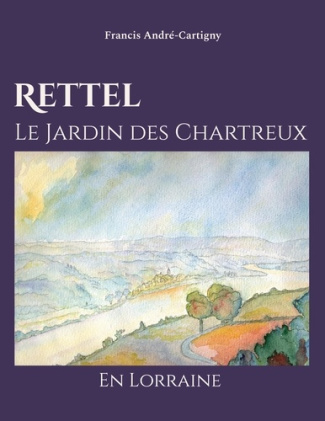 Rettel le Jardin des Chartreux en Lorraine