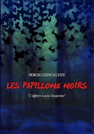 Les papillons noirs. L'affaire Lucas Desperate