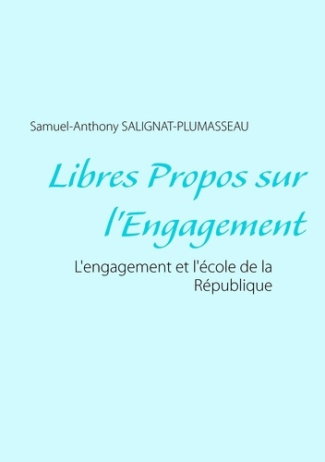 Libres propos sur l'engagement. L'engagement et l'école de la République