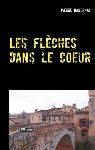 Putain d'oiseau : Les flèches dans le coeur