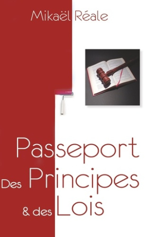 Passeport des principes & des lois. Vivre dans la grâce & marcher dans la sainteté