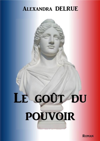 Le goût du pouvoir