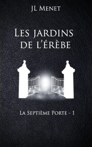 Les jardins de l'Erèbe. La septième porte