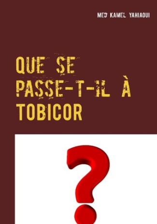 Que se passe-t-il à tobicor ?