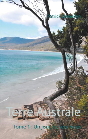 TERRE AUSTRALE - UN JOUR, CE SERA NOUS
