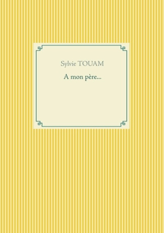 A mon père...