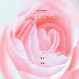Rose d'octobre. poésie