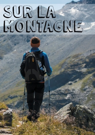 Sur la montagne. Je lis ma Bible tous les jours (à partir de 8 ans)