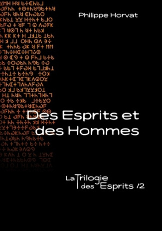 La Trilogie des Esprits Tome 2 : Des esprits et des hommes