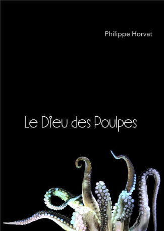 Le dieu des poulpes