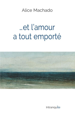 Et l'amour a tout emporté
